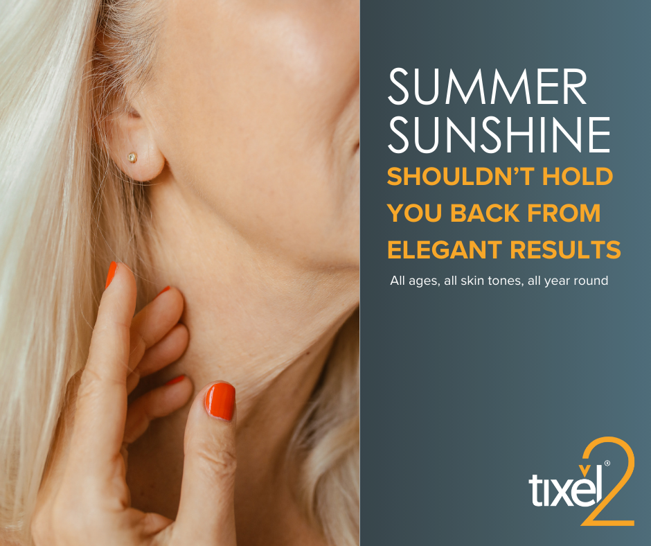 Embrace summer skin confidence with Tixel 2